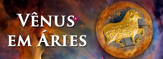Vênus em Áries: o que significa e características